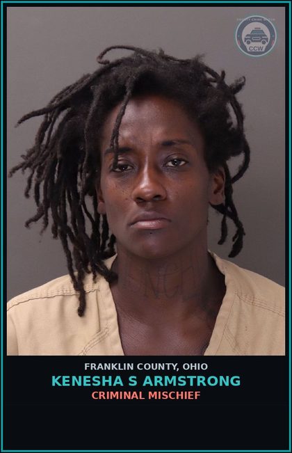 CCW arrest card for Kenesha S Armstrong in Franklin County: CRIMINAL MISCHIEF