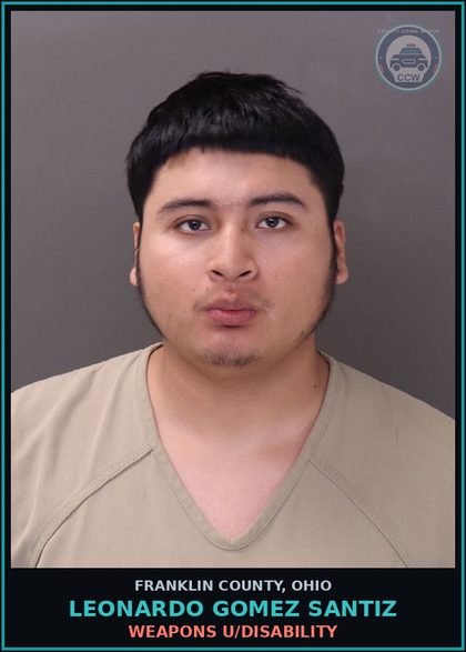 CCW arrest card for Leonardo Gomez Santiz in Franklin County: WEAPONS U/DISABILITY