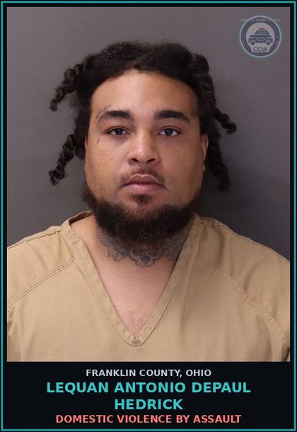 CCW arrest card for Lequan Antonio Depaul Hedrick in Franklin County: DOMESTIC VIOLENCE BY ASSAULT