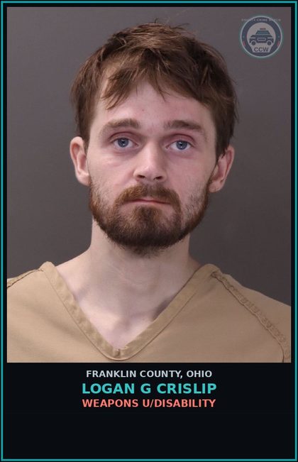 CCW arrest card for Logan G Crislip in Franklin County: WEAPONS U/DISABILITY