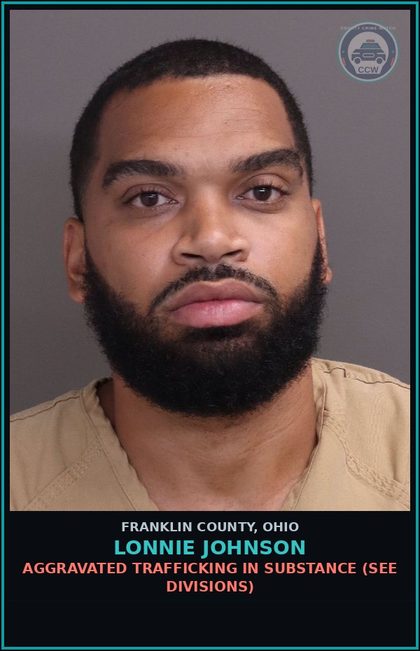 CCW arrest card for Lonnie Johnson in Franklin County: AGGRAVATED TRAFFICKING IN DRUG (SEE DIVISIONS)