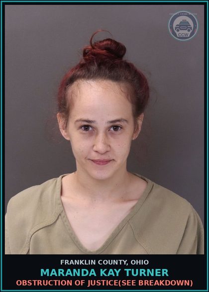 CCW arrest card for Maranda Kay Turner in Franklin County: OBSTRUCTION OF JUSTICE(SEE BREAKDOWN)