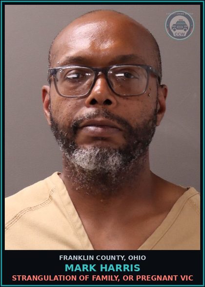 CCW arrest card for Mark Harris in Franklin County: STRANGULATION OF FAMILY, OR PREGNANT VICTIM