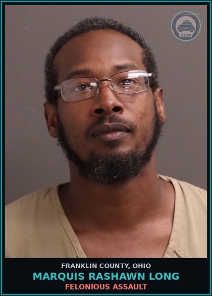 CCW arrest card for Marquis Rashawn Long in Franklin County: FELONIOUS ASSAULT