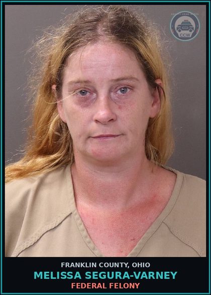 CCW arrest card for Melissa Segura-Varney in Franklin County: FEDERAL FELONY