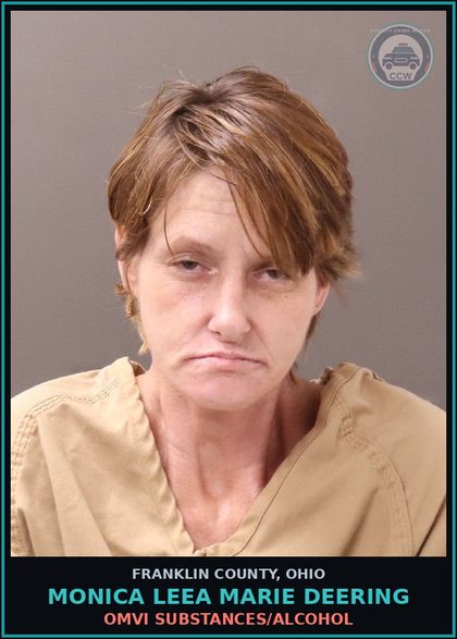 CCW arrest card for Monica Leea Marie Deering in Franklin County: OMVI DRUGS/ALCOHOL