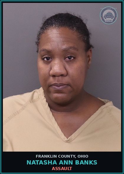 CCW arrest card for Natasha Ann Banks in Franklin County: ASSAULT