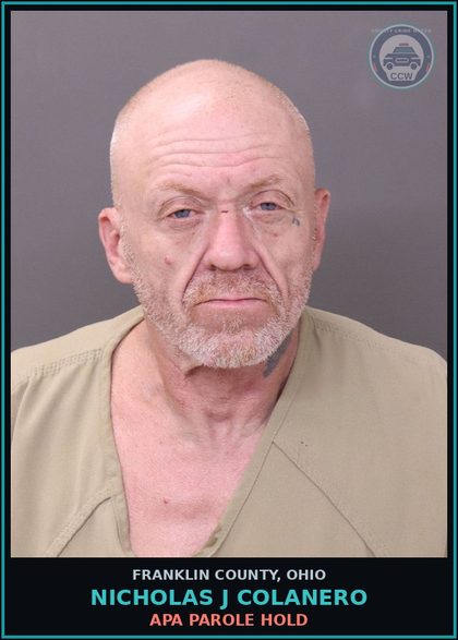 CCW arrest card for Nicholas J Colanero in Franklin County: APA PAROLE HOLD