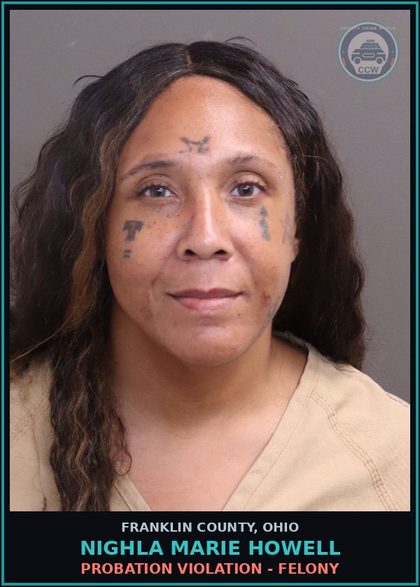 CCW arrest card for Nighla Marie Howell in Franklin County: PROBATION VIOLATION - FELONY