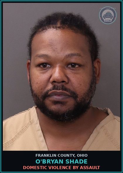 CCW arrest card for O'Bryan Shade in Franklin County: DOMESTIC VIOLENCE BY ASSAULT
