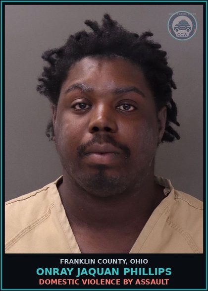 CCW arrest card for Onray Jaquan Phillips in Franklin County: DOMESTIC VIOLENCE BY ASSAULT