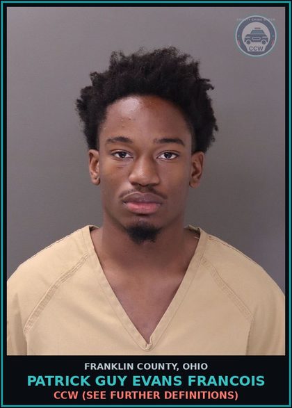 CCW arrest card for Patrick Guy Evans Francois in Franklin County: CCW (SEE FURTHER DEFINITIONS)