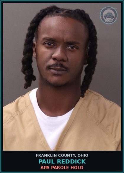CCW arrest card for Paul Reddick in Franklin County: APA PAROLE HOLD