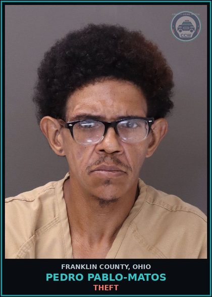 CCW arrest card for Pedro Pablo-Matos in Franklin County: THEFT