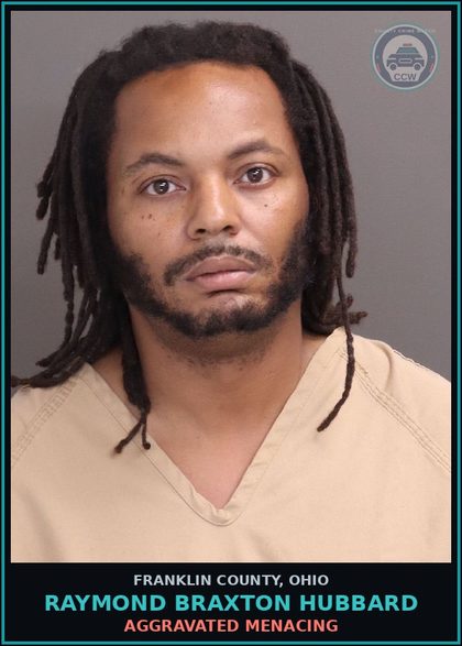 CCW arrest card for Raymond Braxton Hubbard in Franklin County: AGGRAVATED MENACING