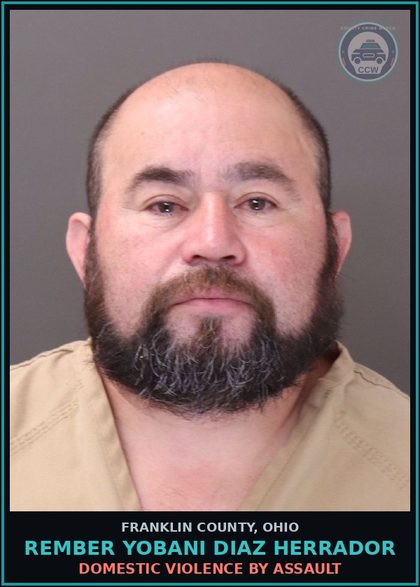 CCW arrest card for Rember Yobani Diaz Herrador in Franklin County: DOMESTIC VIOLENCE BY ASSAULT