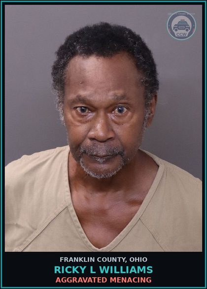 CCW arrest card for Ricky L Williams in Franklin County: AGGRAVATED MENACING