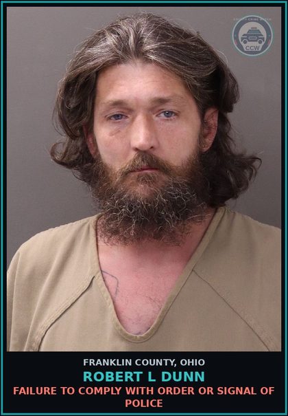 CCW arrest card for Robert L Dunn in Franklin County: FAILURE TO COMPLY WITH ORDER OR SIGNAL OF POLICE