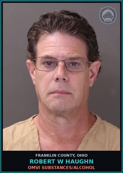 CCW arrest card for Robert W Haughn in Franklin County: OMVI DRUGS/ALCOHOL