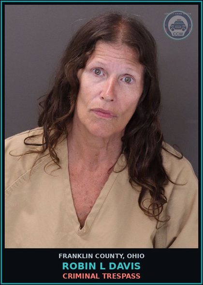 CCW arrest card for Robin L Davis in Franklin County: HARASSMENT BY INMATE W-BODILY FLUID TO LAW ENFORCE