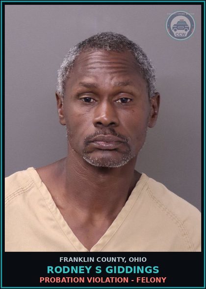 CCW arrest card for Rodney S Giddings in Franklin County: PROBATION VIOLATION - FELONY