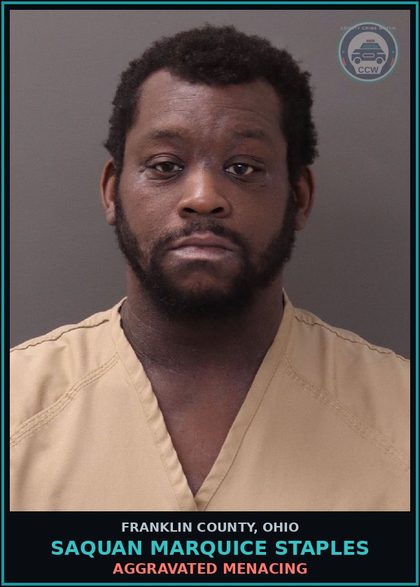 CCW arrest card for Saquan Marquice Staples in Franklin County: AGGRAVATED MENACING
