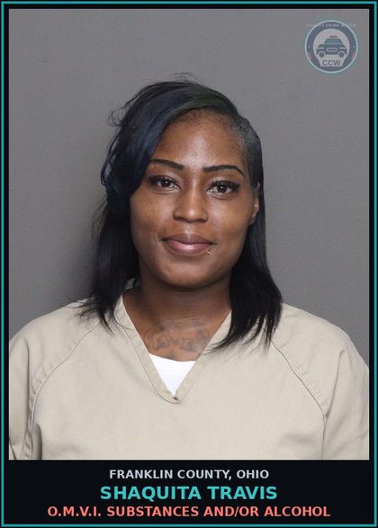 CCW arrest card for Shaquita Travis in Franklin County: O.M.V.I. DRUGS AND/OR ALCOHOL