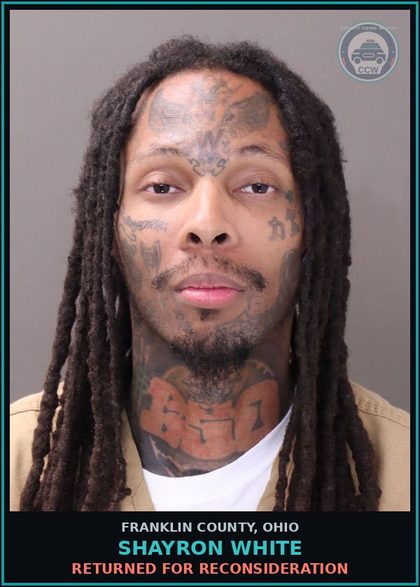 CCW arrest card for Shayron White in Franklin County: RETURNED FOR RECONSIDERATION