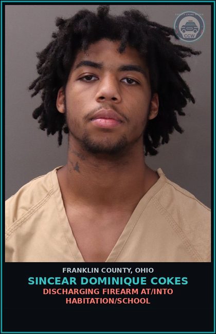 CCW arrest card for Sincear Dominique Cokes in Franklin County: DISCHARGING FIREARM AT/INTO HABITATION/SCHOOL