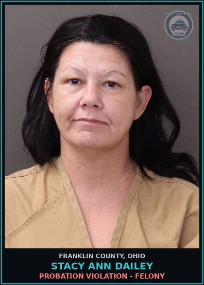 CCW arrest card for Stacy Ann Dailey in Franklin County: PROBATION VIOLATION - FELONY