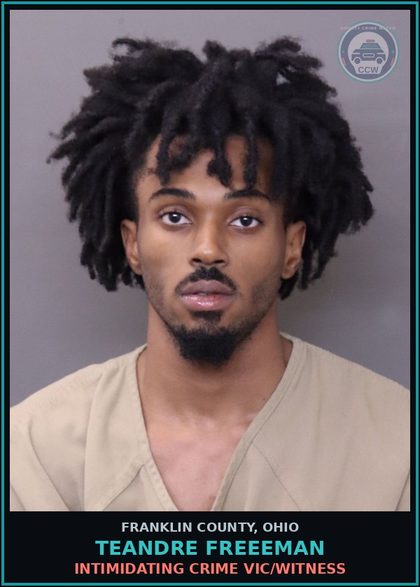 CCW arrest card for Teandre Freeeman in Franklin County: INTIMIDATING CRIME VICTIM/WITNESS