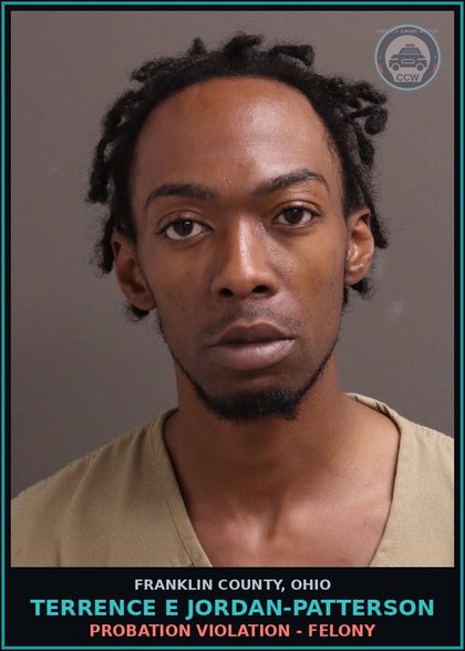 CCW arrest card for Terrence E Jordan-Patterson in Franklin County: PROBATION VIOLATION - FELONY