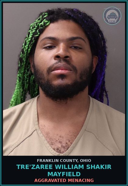CCW arrest card for Tre'Zaree William Shakir Mayfield in Franklin County: AGGRAVATED MENACING