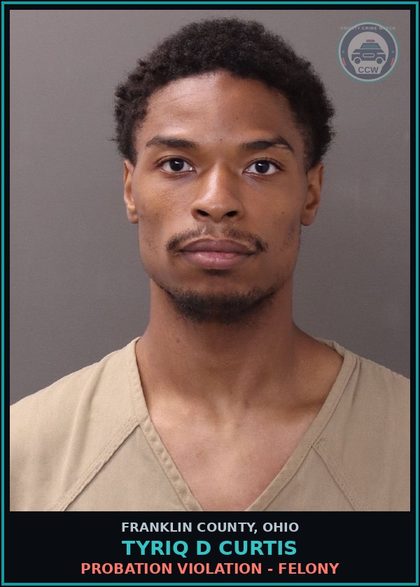 CCW arrest card for Tyriq D Curtis in Franklin County: PROBATION VIOLATION - FELONY