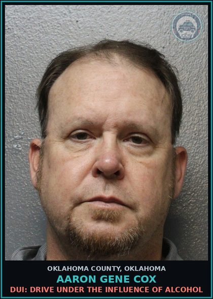 CCW arrest card for Aaron Gene Cox in Oklahoma County: DUI: DRIVE UNDER THE INFLUENCE OF ALCOHOL