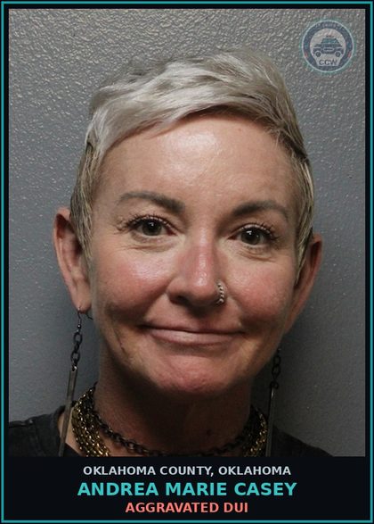 CCW arrest card for Andrea Marie Casey in Oklahoma County: AGGRAVATED DUI