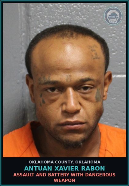 CCW arrest card for Antuan Xavier Rabon in Oklahoma County: ASSAULT AND BATTERY WITH DANGEROUS WEAPON