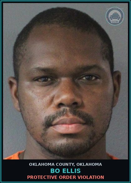 CCW arrest card for Bo Ellis in Oklahoma County: PROTECTIVE ORDER VIOLATION