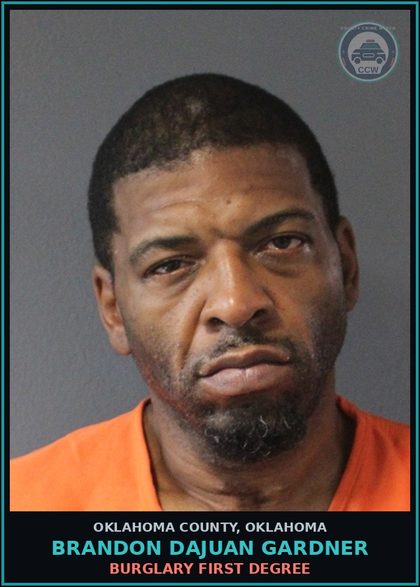 CCW arrest card for Brandon Dajuan Gardner in Oklahoma County: BURGLARY FIRST DEGREE