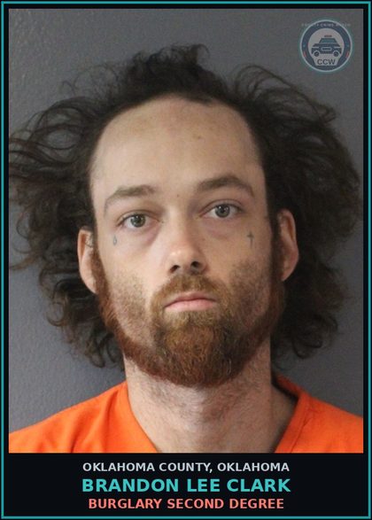 CCW arrest card for Brandon Lee Clark in Oklahoma County: BURGLARY SECOND DEGREE
