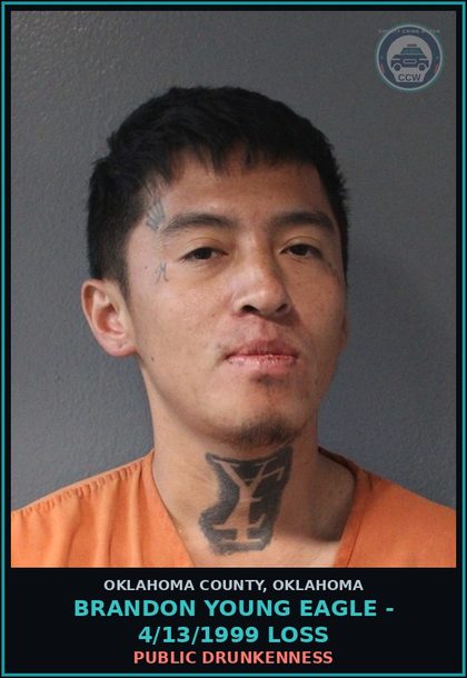 CCW arrest card for Brandon Young Eagle - 4/13/1999 Loss in Oklahoma County: PUBLIC DRUNKENNESS
