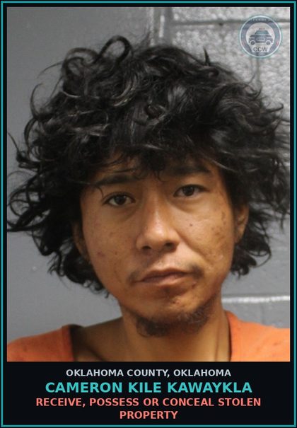 CCW arrest card for Cameron Kile Kawaykla in Oklahoma County: RECEIVE, POSSESS OR CONCEAL STOLEN PROPERTY