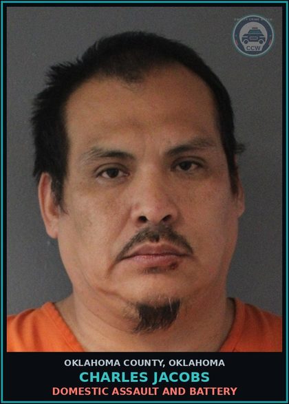 CCW arrest card for Charles Jacobs in Oklahoma County: DOMESTIC ASSAULT AND BATTERY