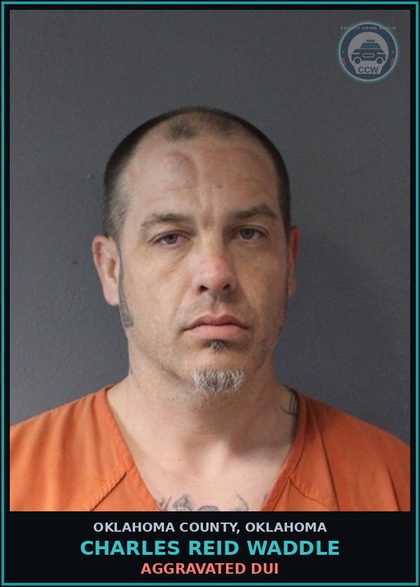 CCW arrest card for Charles Reid Waddle in Oklahoma County: RESISTING EXECUTIVE OFFICER