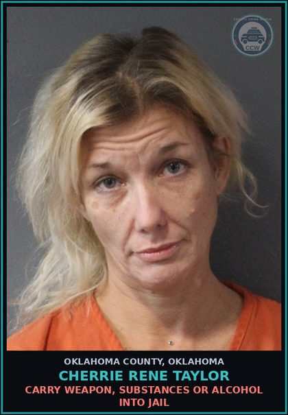 CCW arrest card for Cherrie Rene Taylor in Oklahoma County: FUGITIVE FROM JUSTICE
