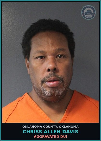 CCW arrest card for Chriss Allen Davis in Oklahoma County: AGGRAVATED DUI
