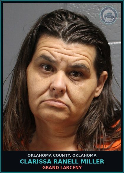 CCW arrest card for Clarissa Ranell Miller in Oklahoma County: FORGERY II / FORGERY III