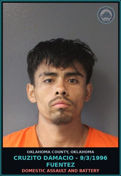 CCW arrest card for Cruzito Damacio - 9/3/1996 Fuentez in Oklahoma County: DOMESTIC ASSAULT AND BATTERY