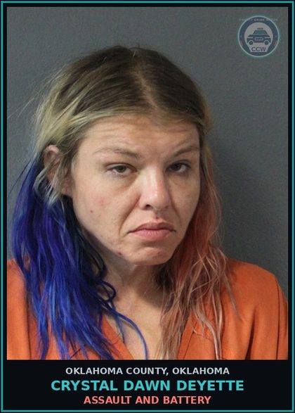 CCW arrest card for Crystal Dawn Deyette in Oklahoma County: ENTER STRUCTURE WITH INTENT TO COMMIT CRIME/BREAKING AND CM25002574 ENTERING