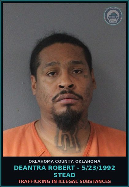CCW arrest card for Deantra Robert - 5/23/1992 Stead in Oklahoma County: TRAFFICKING IN ILLEGAL DRUGS